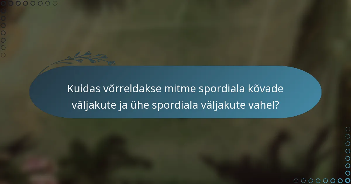 Kuidas võrreldakse mitme spordiala kõvade väljakute ja ühe spordiala väljakute vahel?