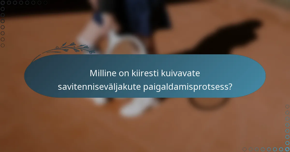 Milline on kiiresti kuivavate savitenniseväljakute paigaldamisprotsess?